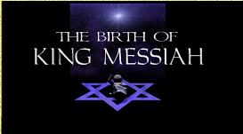 The Birth of King Messiah - Mark Blitz